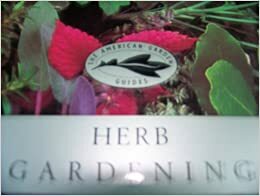 Herb Gardening by Ian Adams, Cornell Plantations