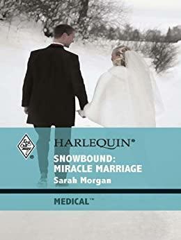 Snowbound: Miracle Marriage by Sarah Morgan