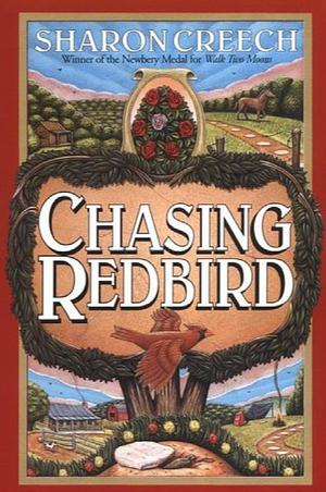 Chasing Redbird by Sharon Creech