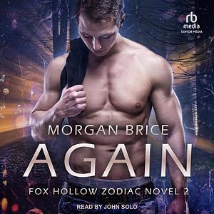 Again by Morgan Brice