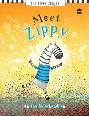 Meet Zippy by Anitha Balachandran