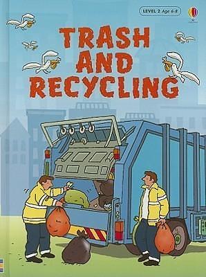 Trash And Recycling by Christyan Fox, Stephanie Turnbull
