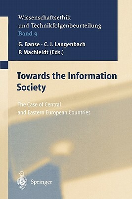 Towards the Information Society: The Case of Central and Eastern European Countries by 