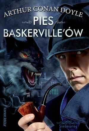 Pies Baskerville'ów by Arthur Conan Doyle