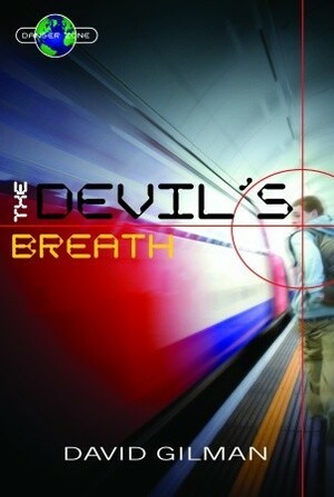 The Devil's Breath by David Gilman