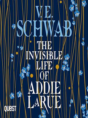 The Invisible Life of Addie LaRue by V.E. Schwab