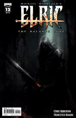 Elric: The Balance Lost #12 by Michael Moorcock, Chris Roberson, Francesco Biagini