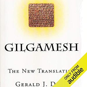 Gilgamesh: The New Translation by Gerald J. Davis