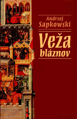 Veža bláznov by Andrzej Sapkowski