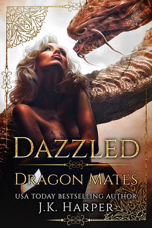 Dazzled by J.K. Harper