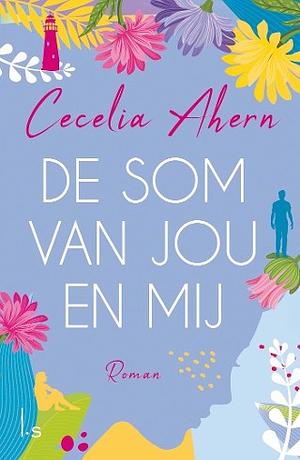 De som van jou en mij by Cecelia Ahern