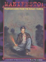 Manifesto: Transmissions From the Rogue Council by Angel Leigh McCoy, Malcolm Sheppard