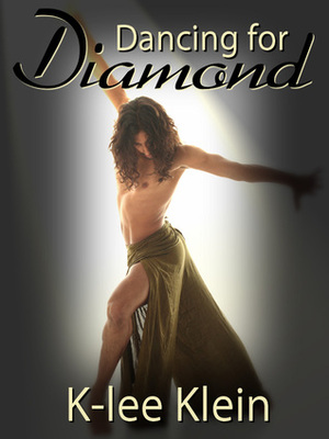 Dancing for Diamond by K-lee Klein