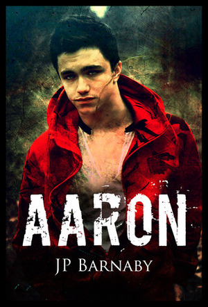 Aaron by J.P. Barnaby