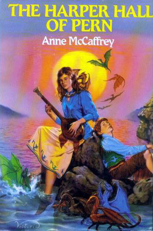 The Harper Hall of Pern by Anne McCaffrey