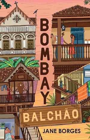 Bombay Balchão by Jane Borges