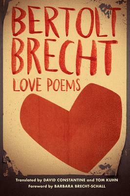 Love Poems by Bertolt Brecht