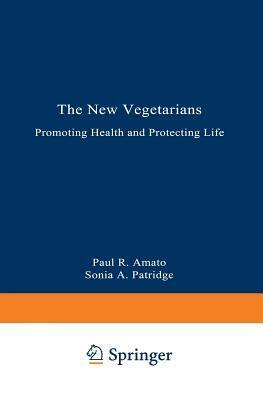 The New Vegetarians by Paul R. Amato