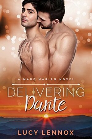 Delivering Dante by Lucy Lennox