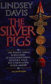 The Silver Pigs by Lindsey Davis