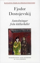 Anteckningar från källarhålet by Fyodor Dostoevsky