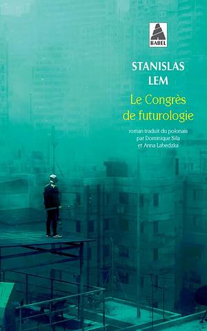 Le Congrès de futurologie by Stanislas Lem