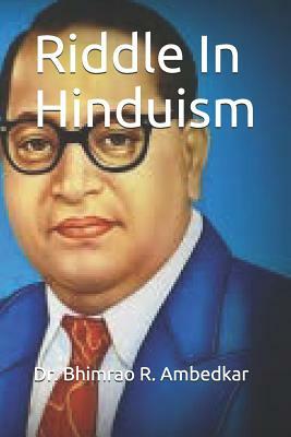 Riddle In Hinduism by B.R. Ambedkar