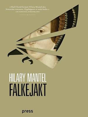 Falkejakt by Hilary Mantel