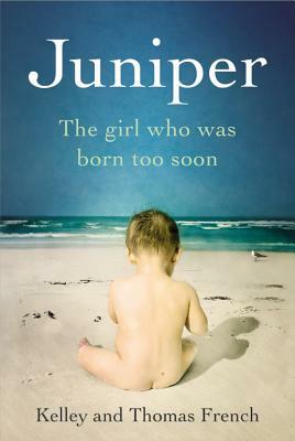 Juniper: The Girl Who Was Born Too Soon by 