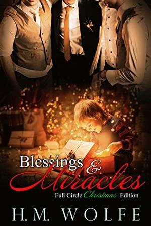 Blessings and Miracles by H.M. Wolfe