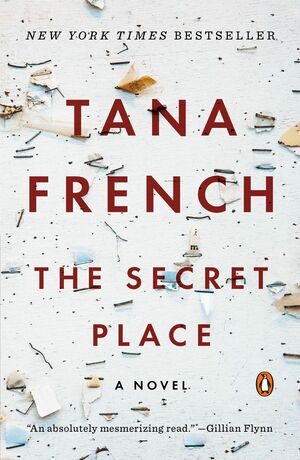 The Secret Place by Tana French