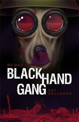 Black Hand Gang by Pat Kelleher
