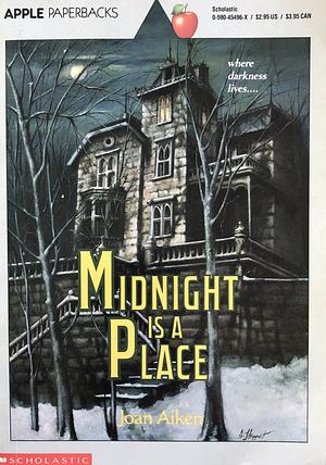 Midnight Is a Place by Joan Aiken