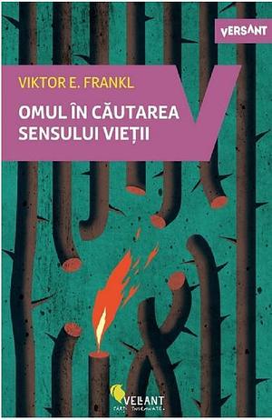 Omul în căutarea sensului vieții by Viktor E. Frankl, Viktor E. Frankl
