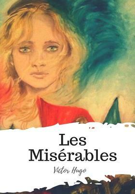 Les Miserables by Victor Hugo