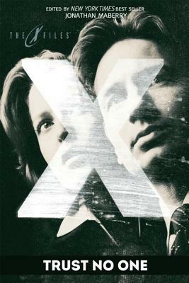 The X Files: Trust No One by Max Allan Collins, Kevin J. Anderson