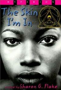 The Skin I'm In by Sharon G. Flake
