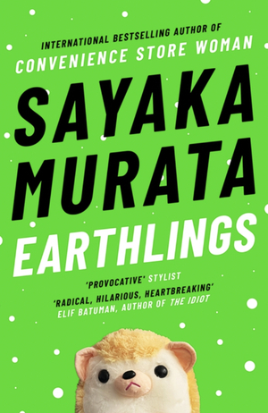 Earthlings by Sayaka Murata