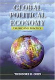 Global Political Economy: Theory and Practice by Anil Hira, Theodore H. Cohn