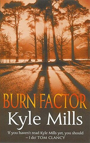 Burn Factor by Kyle Mills