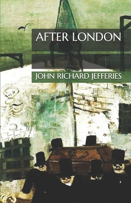 After London by John Richard Jefferies