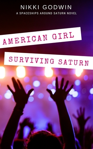 American Girl Surviving Saturn by Nikki Godwin