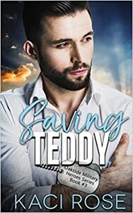 Saving Teddy by Kaci Rose