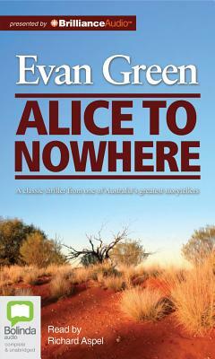 Alice to Nowhere by Evan Green