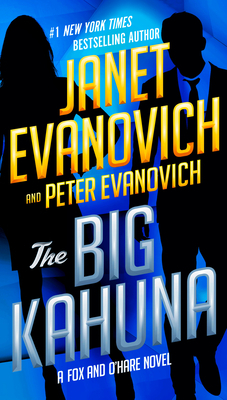 The Big Kahuna by Peter Evanovich, Janet Evanovich