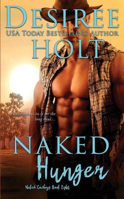 Naked Hunger by Desiree Holt