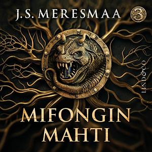 Mifongin mahti by J.S. Meresmaa