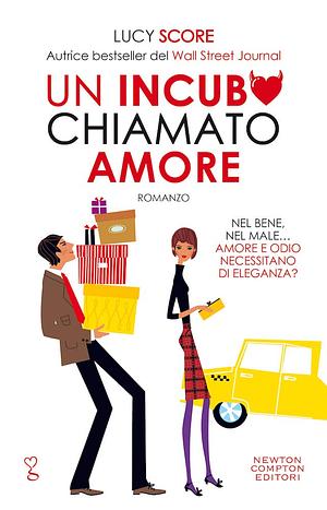 Un incubo chiamato amore by Lucy Score