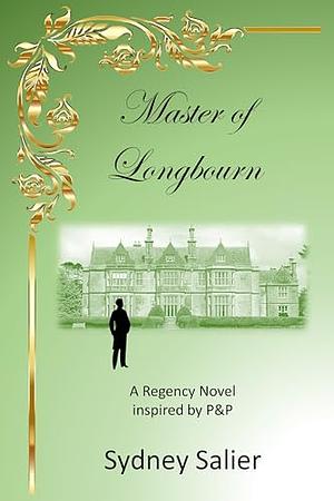 Master of Longbourn by Sydney Salier, Sydney Salier