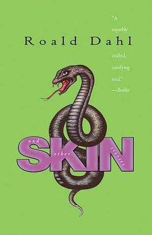 Skin by Roald Dahl